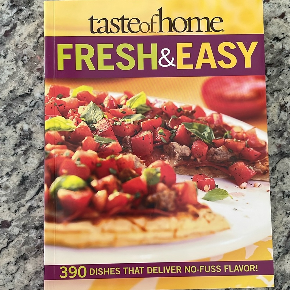 Taste of Home   Fresh and Easy. Cookbook